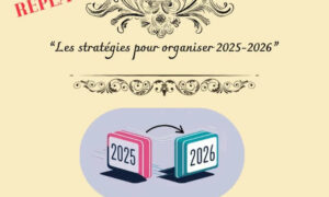 REPLAY "Les stratégies pour organiser 2025/2026"